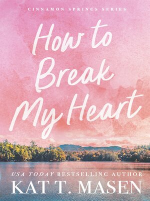 cover image of How to Break My Heart